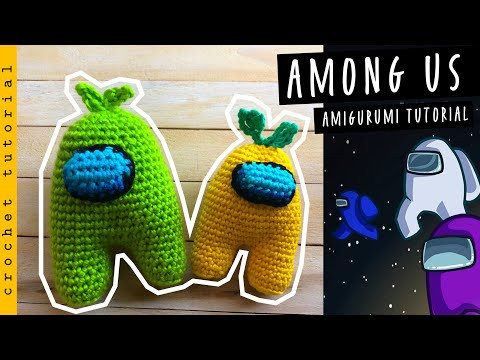 Амигуруми Among Us крючком. Amigurumi tutorial. Амигуруми Among Us крючком. Amigurumi tutorial.