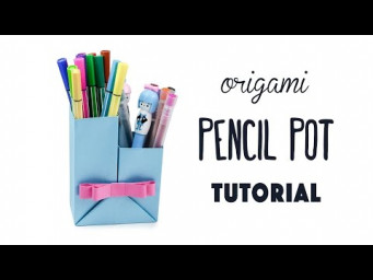 Origami Pencil Pot Tutorial - DIY - Paper Kawaii