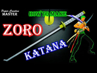How to Make a Zoro Katana from the Anime One Piece