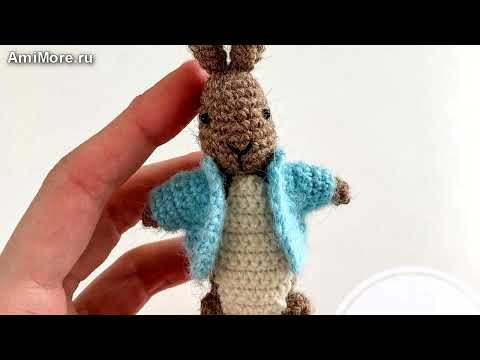 Амигуруми: схема Кролик Питер. Игрушки вязаные крючком - Free crochet patterns. Амигуруми: схема Кролик Питер. Игрушки вязаные крючком - Free crochet patterns.