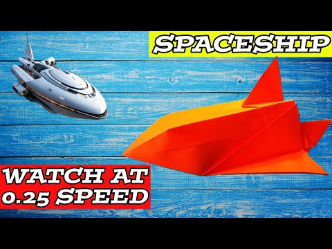 Amazing DIY Origami Spaceship WATCH AT 0.25 SPEED | How to Make a Paper Spaceship Amazing DIY Origami Spaceship WATCH AT 0.25 SPEED | How to Make a Paper Spaceship