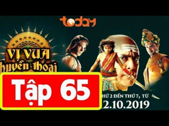 Vị Vua Huyền Thoại Tập 65 Full HD | Phim Ấn Độ Lồng Tiếng Hay Nhất 2019
