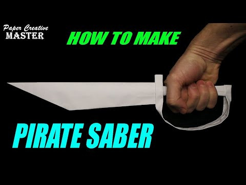 How to make a pirate saber out of paper. Paper Weapons How to make a pirate saber out of paper. Paper Weapons