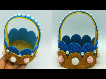 Beautiful Flower Basket With Foamy | DIY Handmade Basket  | Basket Making By Origami Art & Crafts