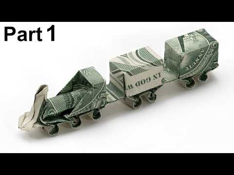 Origami Dollar Bill Train (Emmanuel Mooser) part 1 Origami Dollar Bill Train (Emmanuel Mooser) part 1
