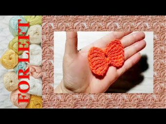 FOR LEFT. Crochet Bow IN crochet - LESSON, EASY
