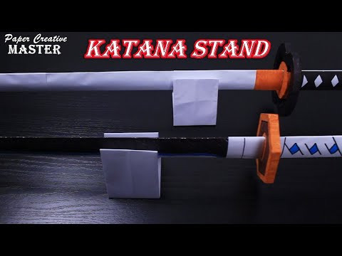 How to make a katana stand out of paper How to make a katana stand out of paper